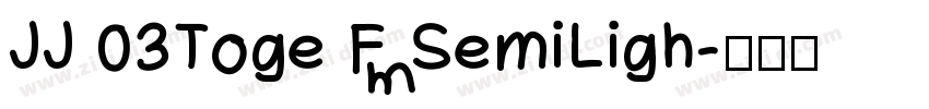 JJ 03Toge F SemiLigh字体转换